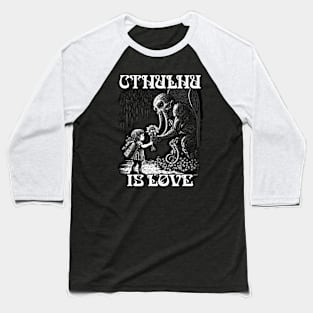 CTHULHU is Love Baseball T-Shirt